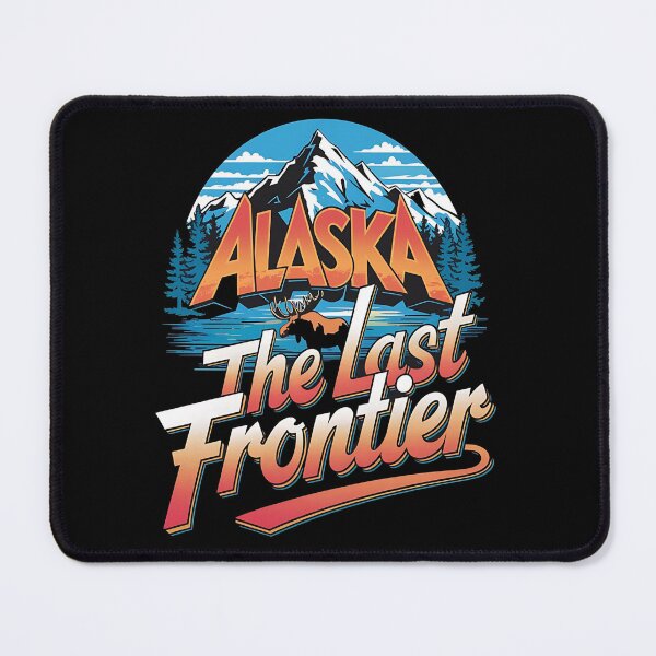 Item preview, Alaska last frontier - Alaskan adventure - Amazing Alaska - Alaska extreme designed and sold by JansenGS.