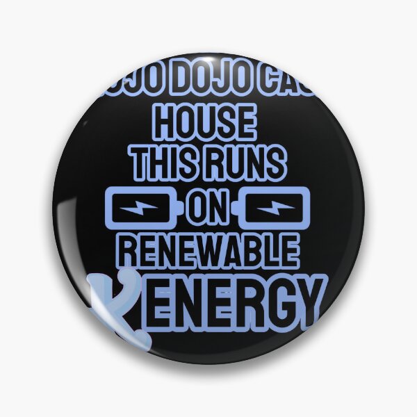 Item preview, Copy of “This Mojo Dojo Casa House Runs on Renewable Kenergy” designed and sold by collecTee.