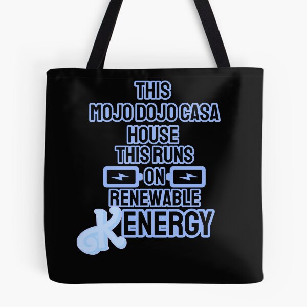 Item preview, Copy of “This Mojo Dojo Casa House Runs on Renewable Kenergy” designed and sold by collecTee.