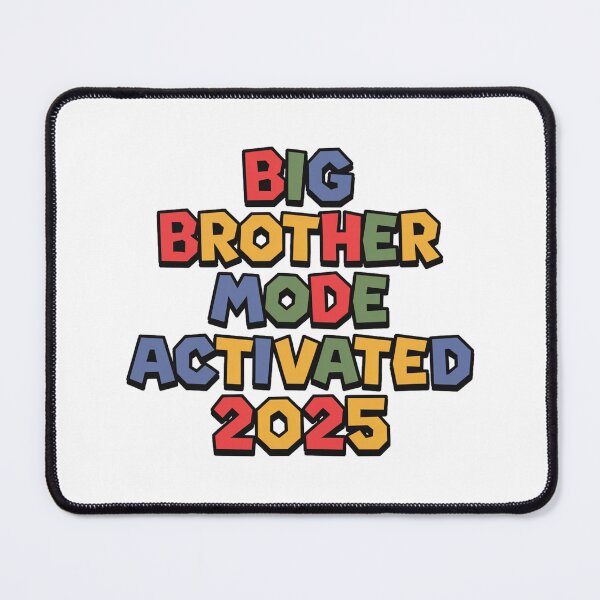 Item preview, Big Brother Mode ON: Ready for 2025 Adventures! designed and sold by stickercuffs.
