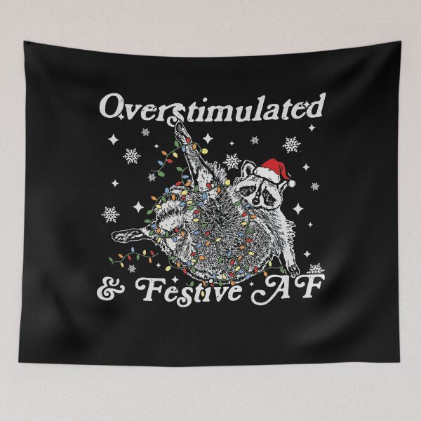 Item preview, Overstimulated & Festive AF Raccoon designed and sold by Wisppiaa.