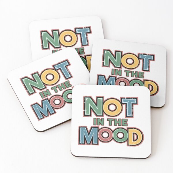 Item preview, not in the mood designed and sold by bukajart.
