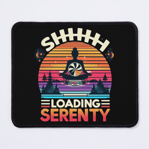 Item preview, Shhhh Loading Serenity Universal designed and sold by Hypnotees.