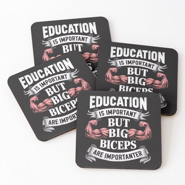 Item preview, Education is important, but big biceps are importanter designed and sold by BugiDesignArt.
