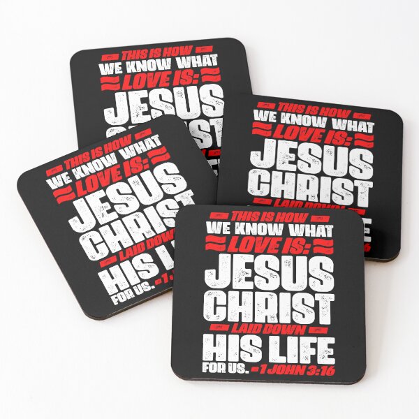 Item preview, 1 John 3:16 Jesus Christ laid down his life for us designed and sold by plushism.