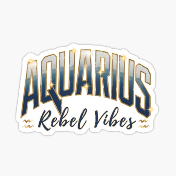 Item preview, Aquarius Birthday February Rebel Vibes designed and sold by BeaverFriends.