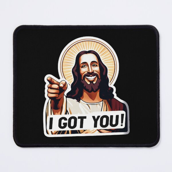 Item preview, I Got You Jesus Christ designed and sold by plushism.