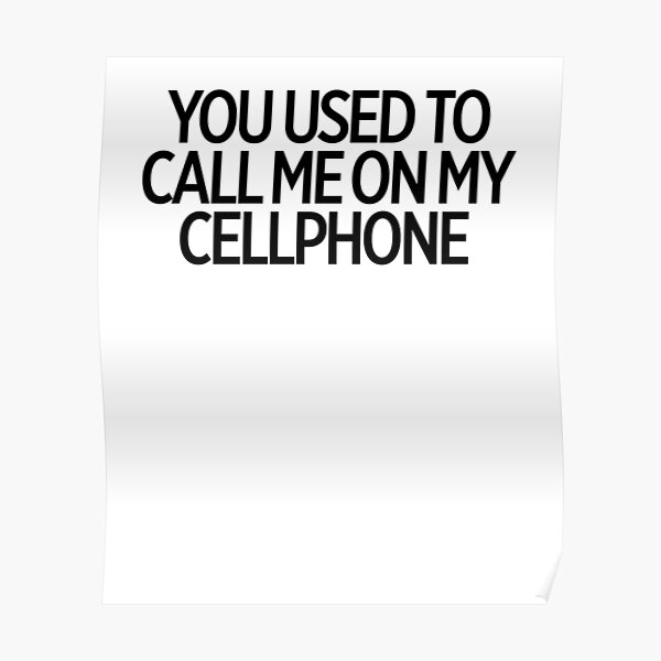 you-used-to-call-me-on-my-cellphone-music-hipster-lyrics-poster-for