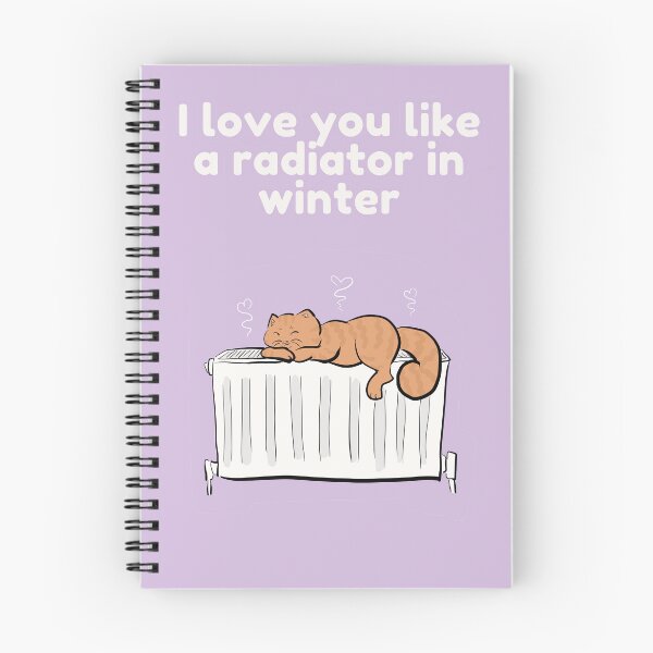 Item preview, I love you like a radiator in winter designed and sold by HugSomeNettles.