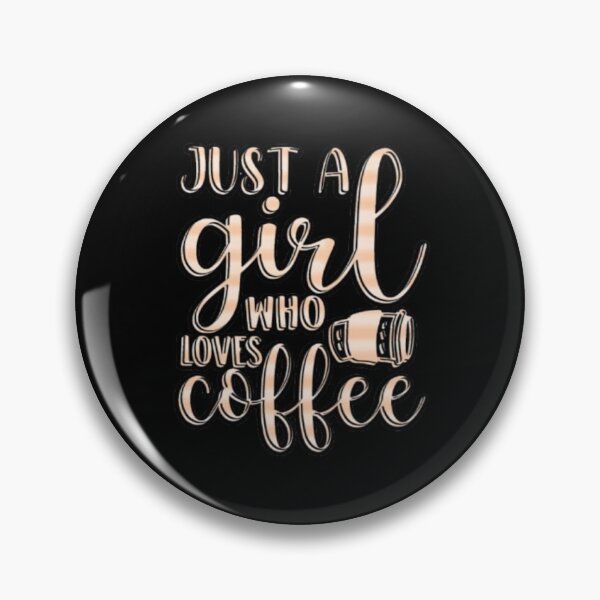 Item preview, Just a girl who loves coffee #5 designed and sold by creativerooney.