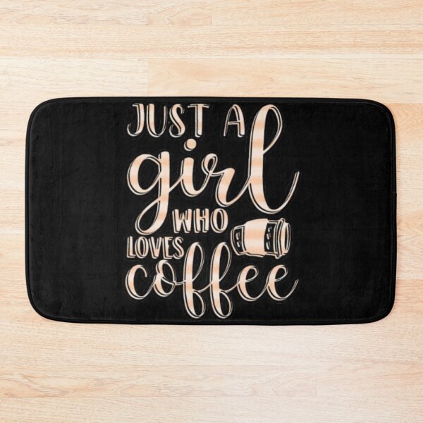 Item preview, Just a girl who loves coffee #5 designed and sold by creativerooney.