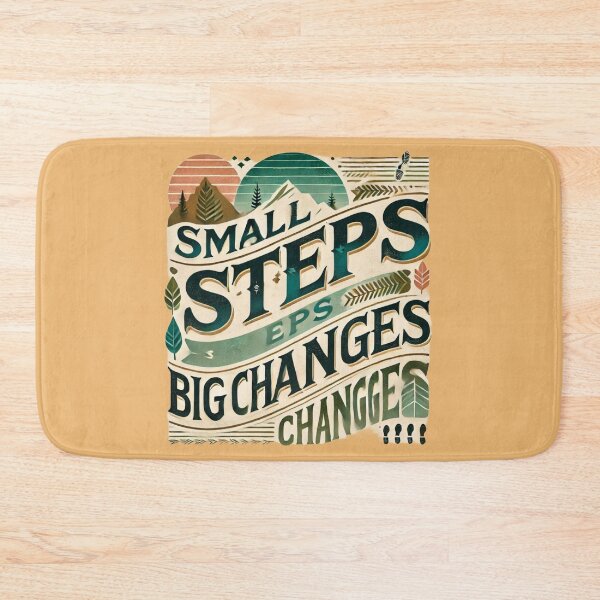 Item preview, Small Steps, Big Changes designed and sold by PRANJALDMI.
