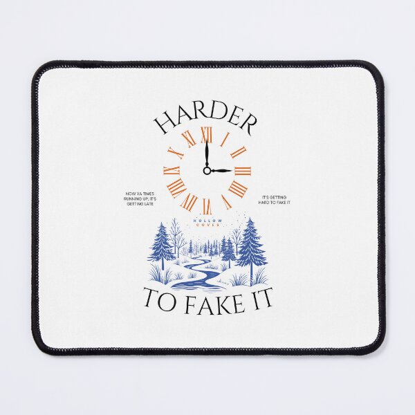 Item preview, Harder to Fake It - Hollow Coves (Fanmade Merch) designed and sold by MsGraphicaIllus.