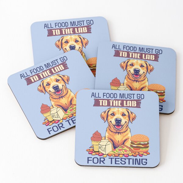 Item preview, Yellow Labrador All Food Must Go To The Lab For Testing designed and sold by Colorfulman.