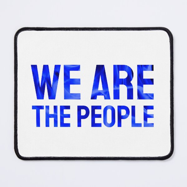 Item preview, We are The People blue flames designed and sold by VRedBaller.