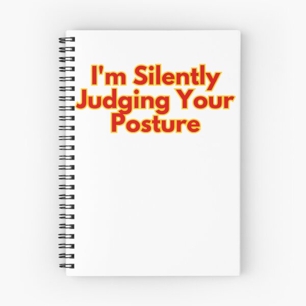 Item preview, I'm Silently Judging Your Posture designed and sold by rawaart1.