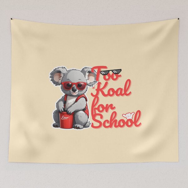 Item preview, Too Koal for School - Cool Koala Design designed and sold by Wizard-shop1.