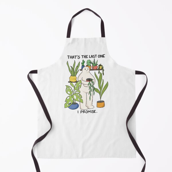 Item preview, Plant lover "that's the last one I promise" designed and sold by BlackAcidArt.