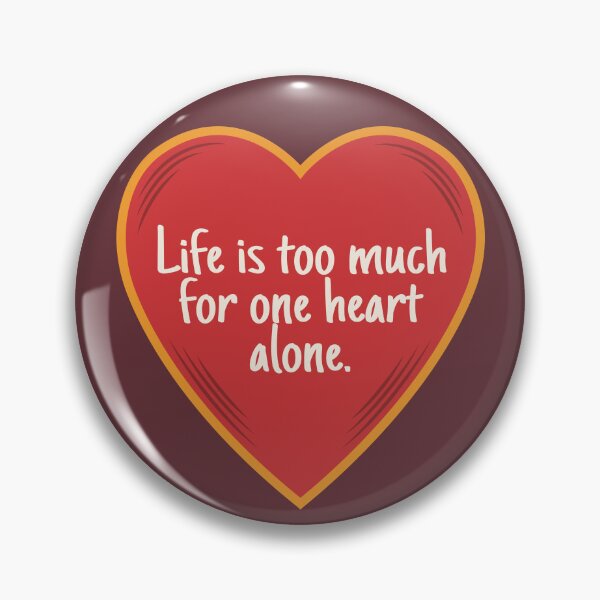 Item preview, Life is too much for one heart alone! designed and sold by GentleArchive.