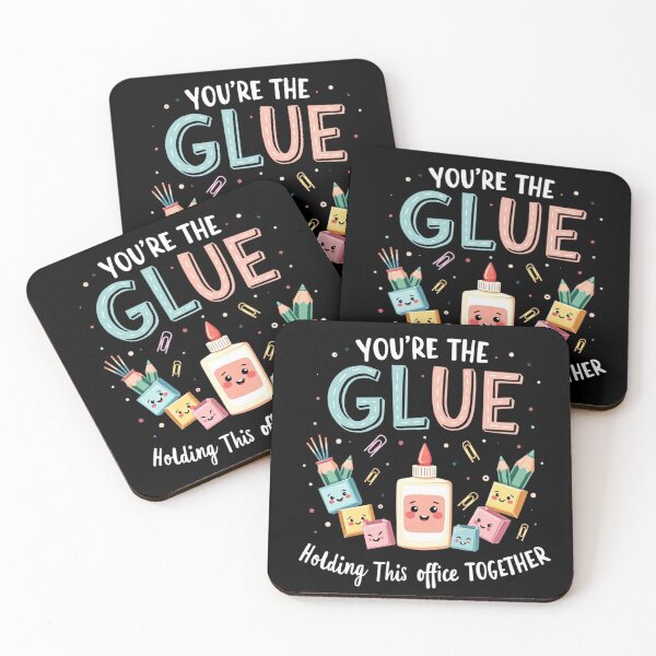 Item preview, You’re the Glue Holding This Office Together designed and sold by MagicWander.
