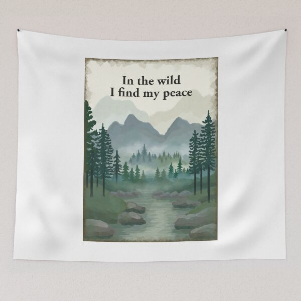 Item preview, In the wild I find my peace. Misty forest woodland, river, hills mountains painting designed and sold by Scat the cat.