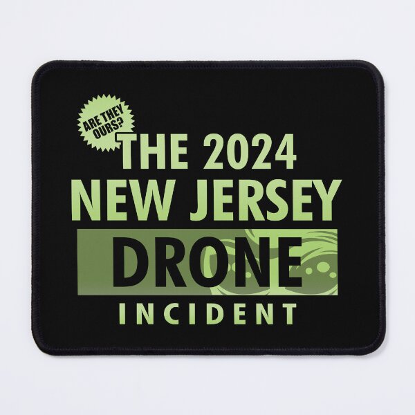 Item preview, The 2024 New Jersey Drone Incident designed and sold by BoggsNicolasArt.