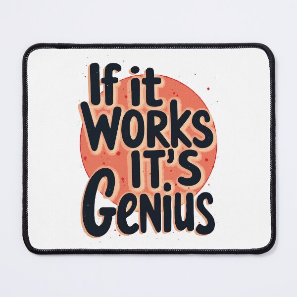 Item preview, Works, It's Genius! Humorous Tech Typography Design for Programmers and Engineers  designed and sold by twisted-dot.