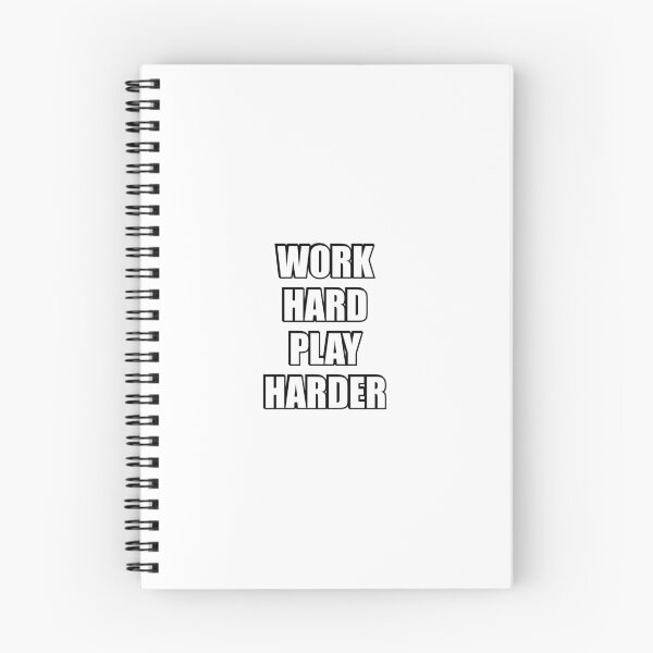 Item preview, Work Hard Play Harder  designed and sold by Inspirationmotivation.