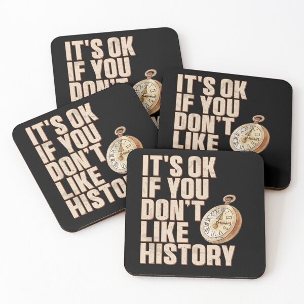 Item preview, Funny It's Ok If You Don't Like History Funny History designed and sold by 07Art.