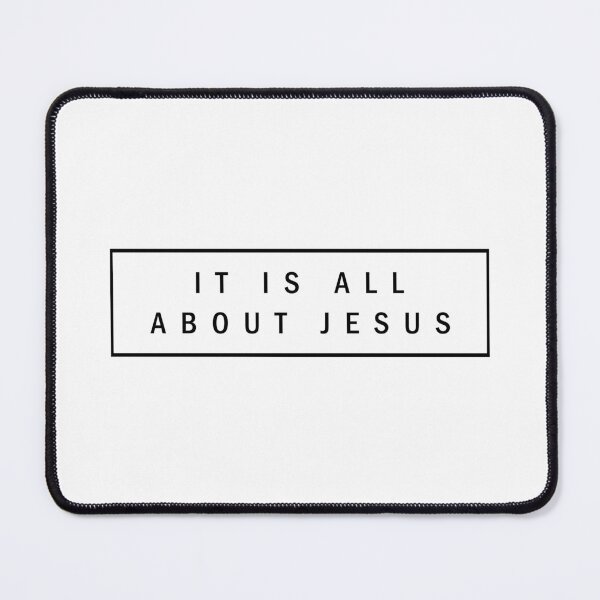Item preview, it is all about jesus designed and sold by designing01Ar3.