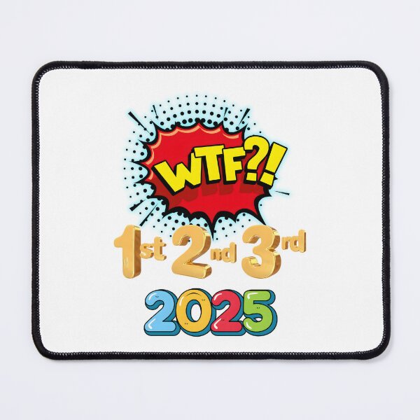 Item preview, WTF: Wed, Tue, Fri - First Days of 2025 designed and sold by RvinJo8.