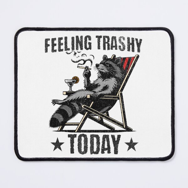 Item preview, Feeling trashy today designed and sold by VariousGoodies.