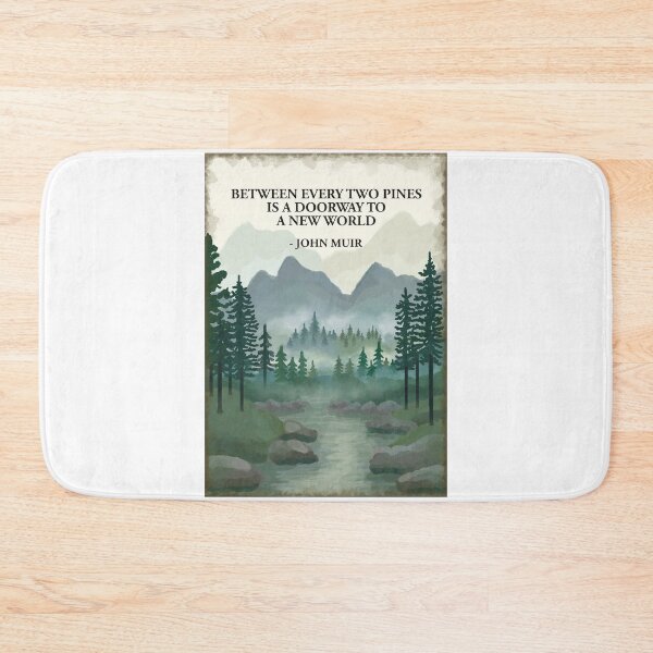 Item preview, Between every two pines is a doorway to a new world - John Muir. Misty forest woodland, river, hills mountains painting designed and sold by Scat the cat.