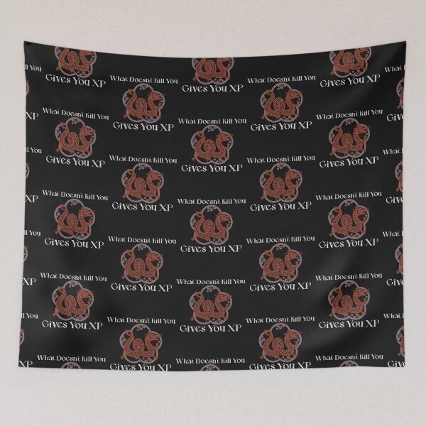 Item preview, What Doesn't Kill You Gives You XP designed and sold by ArtitudePrintLb.