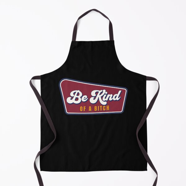 Item preview, be kind.. of a b*tch - cool cheeky statement designed and sold by dudelinart.