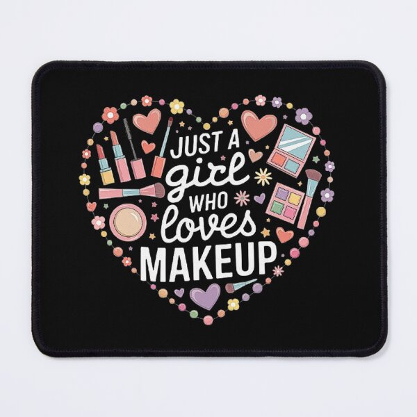Item preview, Just a Girl Who Loves Makeup - Colorful Cosmetic Design for Beauty Lovers designed and sold by love3617.