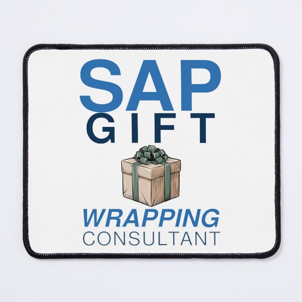 Item preview, SAP Gift Wrapping Consultant designed and sold by getmorefromlife.