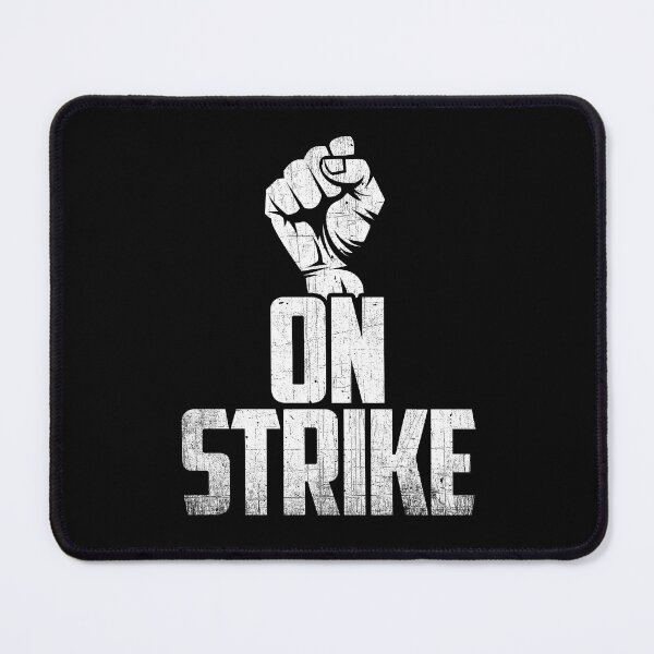 Item preview, On Strike Work Stoppage designed and sold by PNGShop.