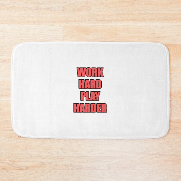 Item preview, Work Hard Play Harder  designed and sold by Inspirationmotivation.