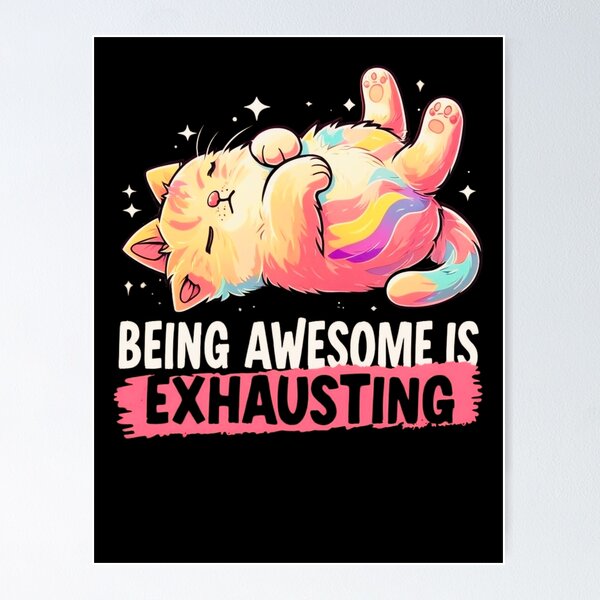 Item preview, It's exhausting being awesome  designed and sold by TEE-HQ.