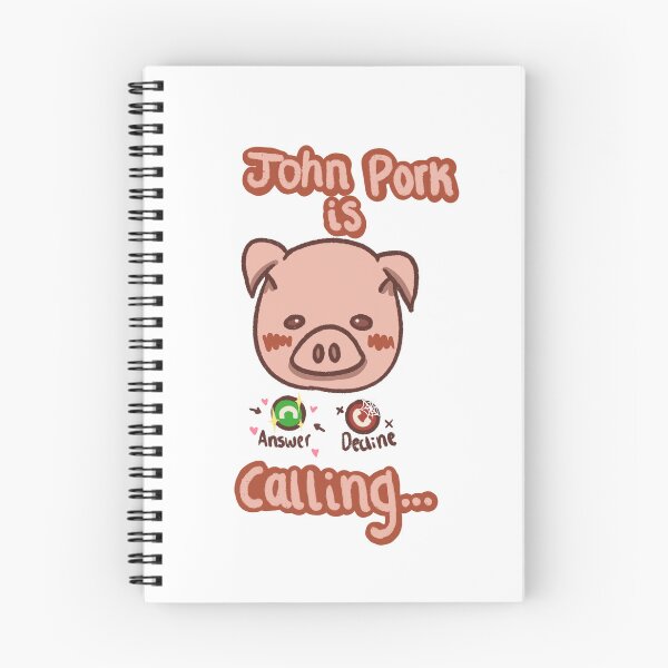 Item preview, John Pork is calling meme designed and sold by PestoPastagifts.
