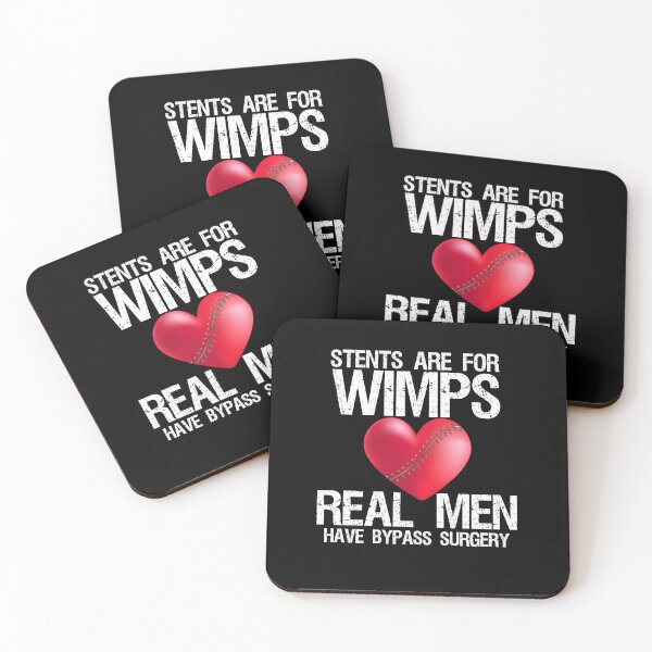 Item preview, Stents Are For Wimps Real Men Have Bypass Surgery designed and sold by PNGShop.
