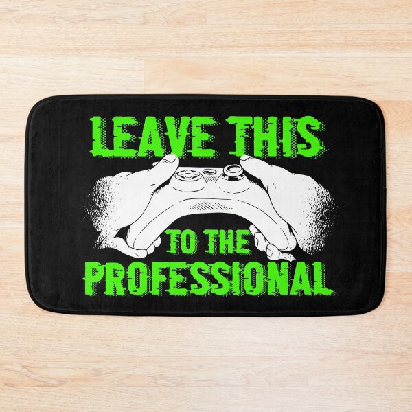 Item preview, Leave This To The Professional Gaming Lover designed and sold by PNGShop.
