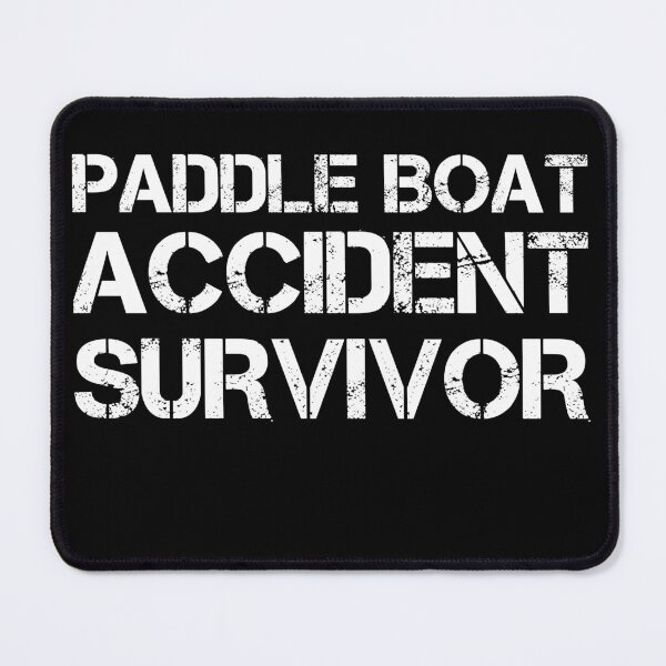Item preview, Paddle Boat Accident Survivor designed and sold by AdiApparel.