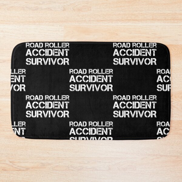 Item preview, Road Roller Accident Survivor designed and sold by AdiApparel.