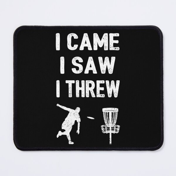Item preview, Disc Golf - I Came, I Saw, I Threw I designed and sold by Lemon Pepper.