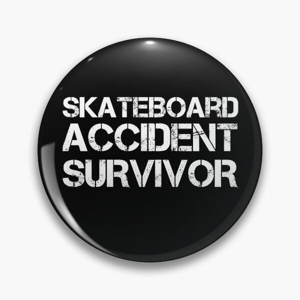 Item preview, Skateboard Accident Survivor designed and sold by AdiApparel.