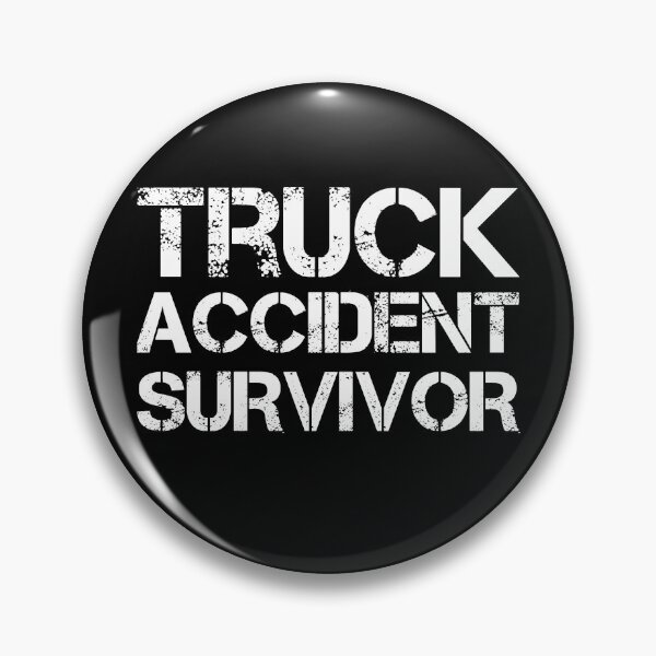 Item preview, Truck Accident Survivor designed and sold by AdiApparel.