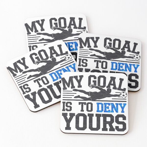 Item preview, Soccer My Goal Is To Deny Yours designed and sold by luannsemmsobre.