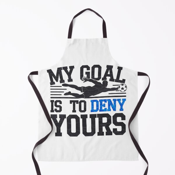 Item preview, Soccer My Goal Is To Deny Yours designed and sold by luannsemmsobre.
